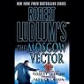 Robert Ludlum's The Moscow Vector: A Covert-One Novel