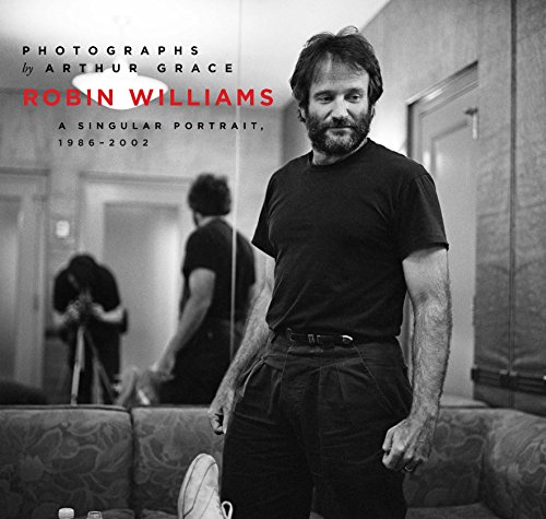 Robin Williams: A Singular Portrait, 1986-2002 Robin Williams: A Singular Portrait, 1986-2002