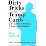 Dirty Tricks or Trump Cards: U.S.Covert Action and Counterintelligence