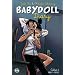 Babydoll Diary : Cahier 2, 2001-2010