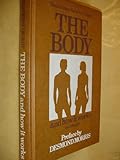 The body and how it works