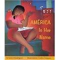 America Is Her Name (Illustrated) (Hardcover)