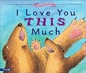 I Love You This Much