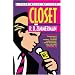 Closet: A Todd Mills Mystery