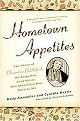Hometown Appetites (The Story of Clementine Paddleford, the Forgotten Food Writer Who Chronicled How America Ate) (Paperback)