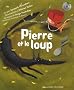 Pierre et le loup : 1 livre plus 1 CD Audio
