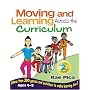 Moving and Learning Across the Curriculum: More Than 300 Activities and Games to Make Learning Fun