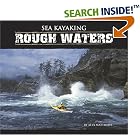 Sea Kayaking: Rough Waters by Alex Matthews