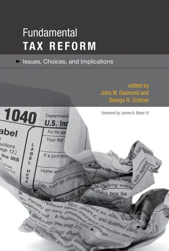 Fundamental Tax Reform: Issues, Choices, and Implications (MIT Press)