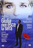 Giulia non esce la sera