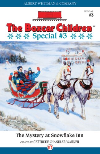 The Mystery at Snowflake Inn (The Boxcar Children Special series Book 3)