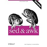 Sed and Awk. Unix Power Tools, 2� �ditionpar Dale Dougherty