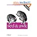 sed and awk (Nutshell Handbooks)