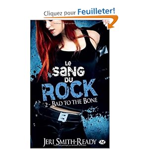 Le Sang du Rock, T2 : Bad to the Bone