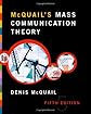 McQuail's Mass Communication Theory