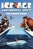 Ice Age: Continental Drift: The Junior Novel