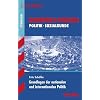 Kompakt-Wissen Gymnasium: Grundlagen der nationalen und internationalen Politik. G8-Abitur. Kompakt-Wissen Politik/Sozialkunde Kompakt-Wissen Gymnasium: Grundlagen der nationalen und internationalen Politik. G8-Abitur. Kompakt-Wissen Politik/Sozialkunde