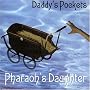Daddy's Pockets Daddy's Pockets