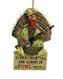 Turkey Hunters Are Always In A Fowl Mood Hunting Christmas Ornament #902912