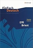EinFach Deutsch Unterrichtsmodelle - Theodor Fontane 'Effi Briest' - Theodor Fontane, Stefan Volk