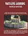 Waist-Level Gardening: A step-by-step guide to constructing a waist-level garden that's ideal for gardeners of all ages and abilities.