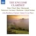 Classical Music : The English Clarinet