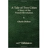 A Tale of Two Cities: A Story of the French Revolution - 1st Edition