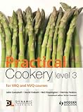 Practical Cookery: Level 3
