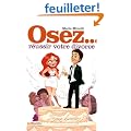 Osez r�ussir votre divorce