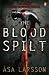 The Blood Spilt (#2)