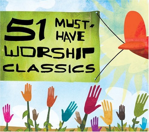 CD-Charts  Search : 51 Must Have Worship Classics