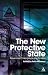 The New Protective State: Government, Intelligence and Terrorism