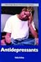 Antidepressants (Drug Abuse Prevention Library)