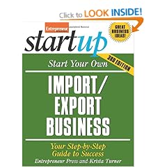 Start Your Own Import/Export Business, Third Edition