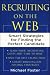Recruiting on the Web : Smart Strategies for Finding the Perfect Candidate