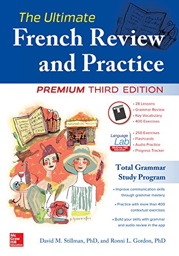 The Ultimate French Review and Practice, Premium Third Edition (Mcgraw Hill Education)