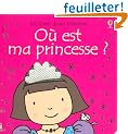 O� est ma princesse ?