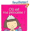 O� est ma princesse ?