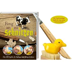 Fang an zu schnitzen - Starterbox: Über 20 Projekte für Anfänger und Fortgeschrittene. Box mit Bu