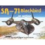 SR-71 Blackbird in action - Aircraft No. 55