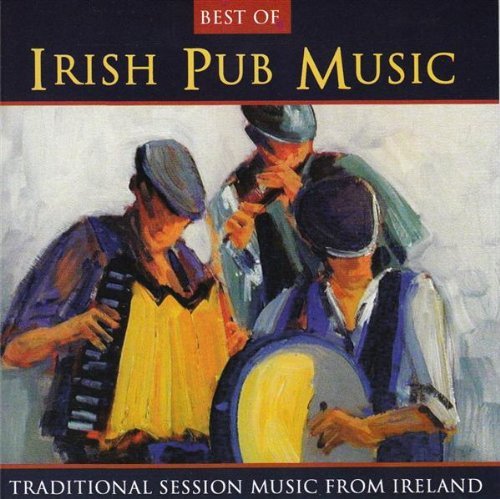BEST OF IRISH PUB MUSIC