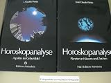 Produkt-Bild: Horoskopanalyse Band 1 und Band 2 (Bd. 1: Planeten in Zeichen und H&auml;usern, Bd. 2: Aspekte im Geburtsbild)