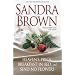Sandra Brown: Three Complete Novels in One Volume: Heaven's Price, Breakfast in Bed, Send No Flowers