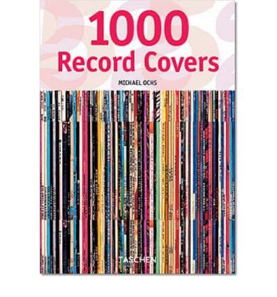 Produkt-Bild: 1000 Record Covers (Anniversary) [ 1000 RECORD COVERS (ANNIVERSARY) ] by Ochs, Michael (Author) May-15-2005 [ Paperback ]