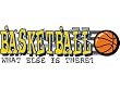 Basketball "What Else is There" T-Shirt (Youth M)