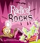 Radical Rocks (Science Rocks) (Science Rocks)