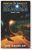 Center of Gravity: Star Carrier: Book Two