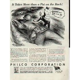 It Takes More than a Pat on the Back! Drawn for Philco by Crawford. ..... 1942 Philco War Bond Ad, A3393A