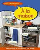 A La Maison