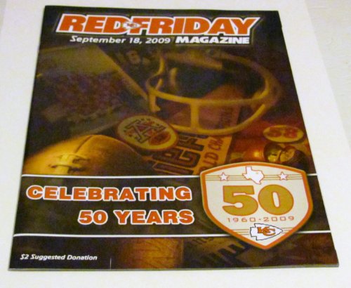Kansas City Chiefs - Red Friday Magazine - Celebrating 50 Years (1960-2009) - September 18, 2009